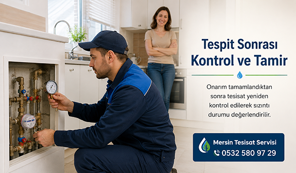 Tespit Sonrası Kontrol ve Tamir