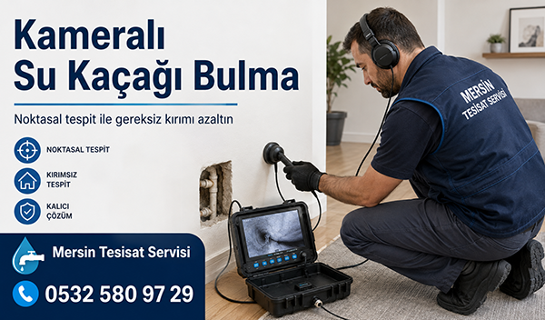 Kameralı Su Kaçağı Bulma Hizmeti