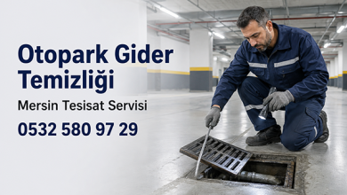 Mersin Otopark Gider Temizliği