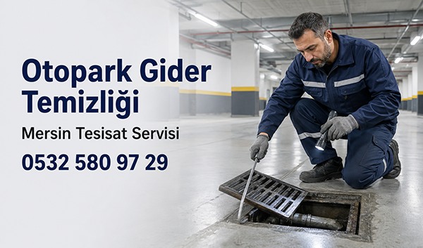 Mersin Otopark Gider Temizliği