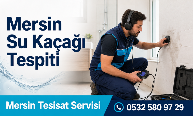 Mersin Su Kaçağı Bulma