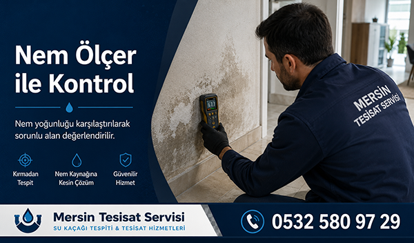 Nem Ölçer ile Sorunlu Alanın Kontrolü