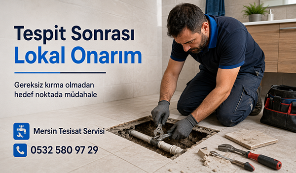 Tespit Sonrası Lokal Onarım