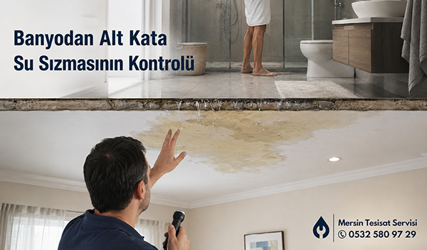 Banyodan Alt Kata Su Sızmasının Kontrolü