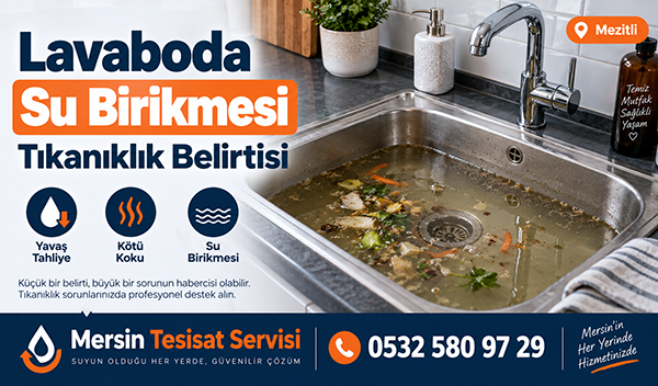 Lavaboda Su Birikmesi Tıkanıklık Belirtisi