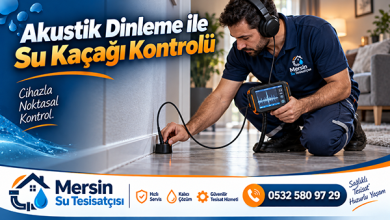 Mersin Su Kaçağı Tamir Firması