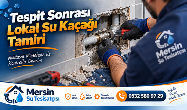 Tespit Sonrası Lokal Su Kaçağı Tamiri