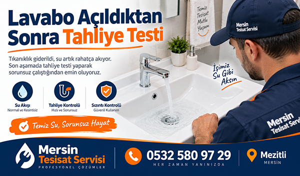 Lavabo Açıldıktan Sonra Tahliye Testi