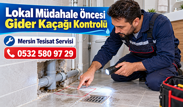Lokal Müdahale Öncesi Gider Kaçağı Kontrolü